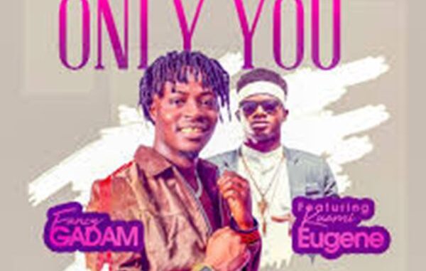 Fancy Gadam - Only You Fancy Gadam - Only You