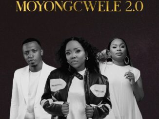 Nontokozo Mkhize (feat. Xolly Mncwango - Moyongcwele 2.0