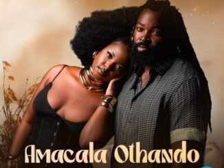 BIG Zulu – Amacala Othando Ft. Azana & Malungelo