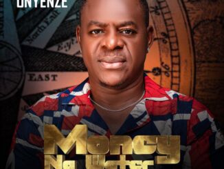 Onyenze - MONEY NA WATER