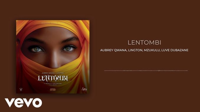 Aubrey Qwana - Lentombi Visualizer Aubrey Qwana - Lentombi Visualizer