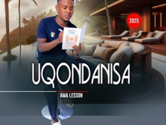 UQondanisa - Ama Lesson