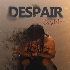 Eyezbebee-Despair